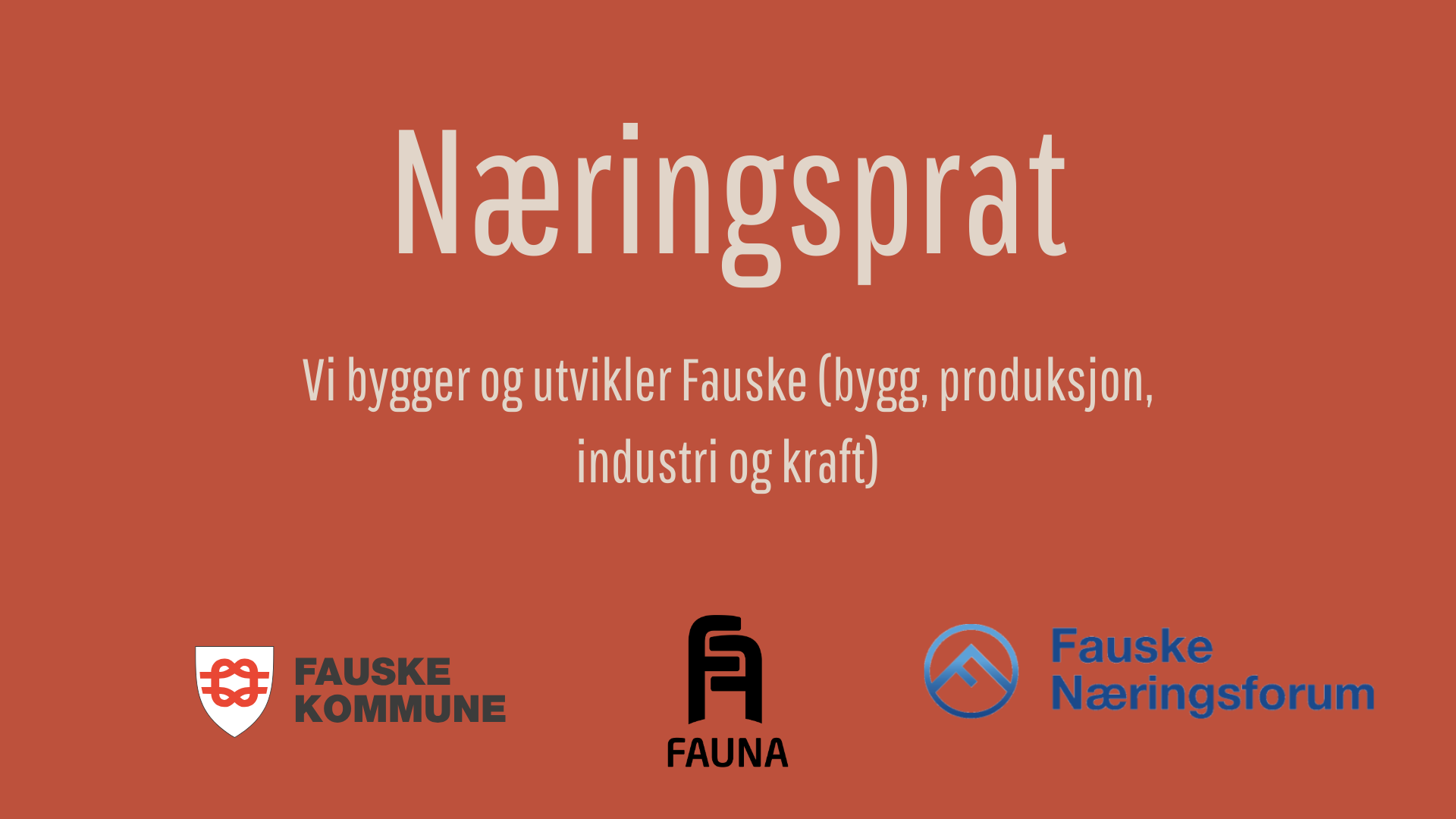 NÆRINGSPRAT – Vi bygger og utvikler Fauske (bygg, produksjon, Industri og kraft)